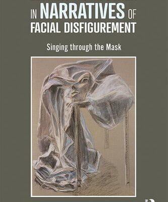 خرید و دانلود نسخه کامل کتاب Levinas and the Other in Narratives of Facial Disfigurement: Singing through the Mask