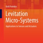 خرید و دانلود نسخه کامل کتاب Levitation Micro-Systems: Applications to Sensors and Actuators