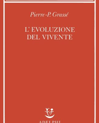 خرید و دانلود نسخه کامل کتاب L’evoluzione del vivente – Materiali per una nuova teoria del trasformismo