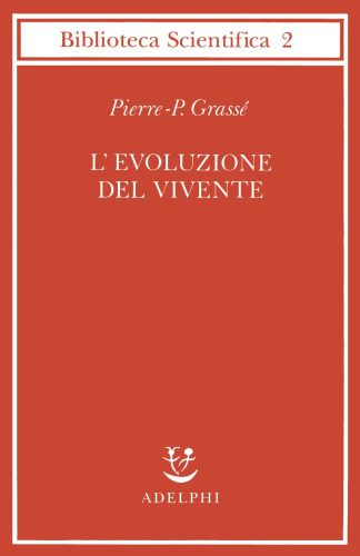 خرید و دانلود نسخه کامل کتاب L’evoluzione del vivente – Materiali per una nuova teoria del trasformismo_68e3220cbd749.jpeg خرید و دانلود نسخه کامل کتاب L’evoluzione del vivente – Materiali per una nuova teoria del trasformismo