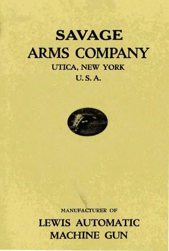 خرید و دانلود نسخه کامل کتاب Lewis automatic machine gun, air-cooled, gas-operated. Model 1916_68f033ac96c32.jpeg خرید و دانلود نسخه کامل کتاب Lewis automatic machine gun, air-cooled, gas-operated. Model 1916
