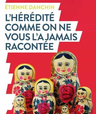 خرید و دانلود نسخه کامل کتاب L’hérédité comme on ne vous l’a jamais racontée