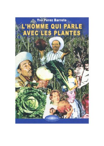 خرید و دانلود نسخه کامل کتاب L’homme qui parle avec les plantes_68e9b946c2381.jpeg خرید و دانلود نسخه کامل کتاب L’homme qui parle avec les plantes