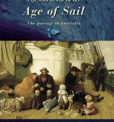 خرید و دانلود نسخه کامل کتاب Life and Death in the Age of Sail: The Passage to Australia