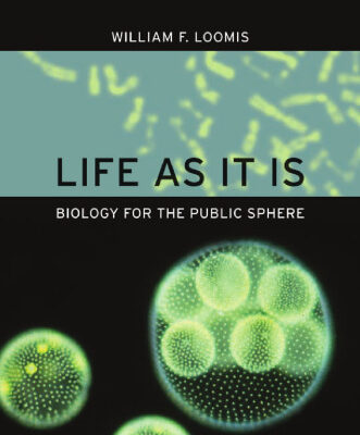 خرید و دانلود نسخه کامل کتاب Life as It Is: Biology for the Public Sphere