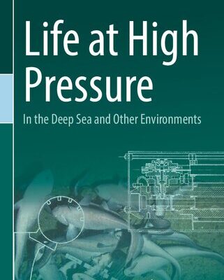 خرید و دانلود نسخه کامل کتاب Life at High Pressure: In the Deep Sea and Other Environments