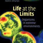خرید و دانلود نسخه کامل کتاب Life at the Limits. Organisms in Extreme Environments