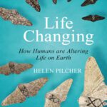 خرید و دانلود نسخه کامل کتاب Life Changing: How Humans are Shaping the Course of Evolution