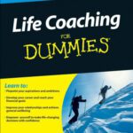 خرید و دانلود نسخه کامل کتاب Life Coaching For Dummies (For Dummies (2nd edition)