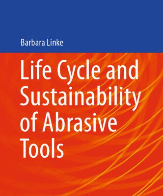 خرید و دانلود نسخه کامل کتاب Life Cycle and Sustainability of Abrasive Tools