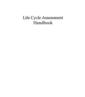 خرید و دانلود نسخه کامل کتاب Life Cycle Assessment Handbook: A Guide for Environmentally Sustainable Products