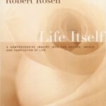 خرید و دانلود نسخه کامل کتاب Life Itself: A Comprehensive Inquiry Into the Nature, Origin, and Fabrication of Life