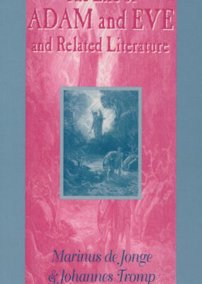 خرید و دانلود نسخه کامل کتاب Life of Adam and Eve and Related Literature (Guides to the Apocrypha and Pseudepigrapha)