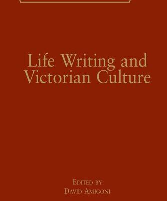 خرید و دانلود نسخه کامل کتاب Life Writing and Victorian Culture