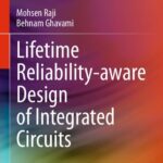 خرید و دانلود نسخه کامل کتاب Lifetime Reliability-aware Design of Integrated Circuits