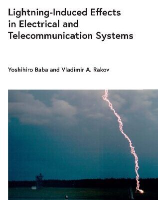 خرید و دانلود نسخه کامل کتاب Lightning-Induced Effects in Electrical and Telecommunication Systems