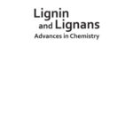 خرید و دانلود نسخه کامل کتاب Lignin and Lignans: Advances in Chemistry