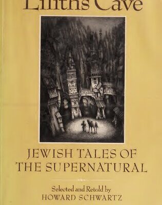خرید و دانلود نسخه کامل کتاب Lilith’s Cave: Jewish Tales of the Supernatural