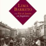 خرید و دانلود نسخه کامل کتاب Lima Barreto e o Rio de Janeiro em Fragmentos