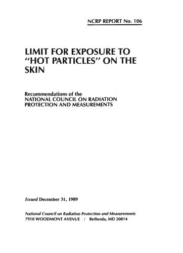 خرید و دانلود نسخه کامل کتاب Limit for Exposure to ‘Hot Particles’ on the Skin: Recommendations of the National Council on Radiation Protection and Measurements (Ncrp Report, No 106) (N C R P Report)_68eacf9b3fcb3.jpeg خرید و دانلود نسخه کامل کتاب Limit for Exposure to ‘Hot Particles’ on the Skin: Recommendations of the National Council on Radiation Protection and Measurements (Ncrp Report, No 106) (N C R P Report)