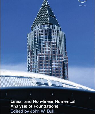 خرید و دانلود نسخه کامل کتاب Linear and non linear numerical analysis of foundations
