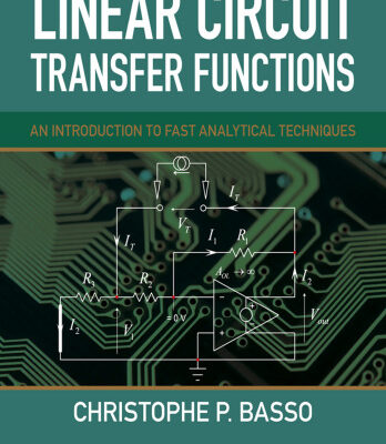 خرید و دانلود نسخه کامل کتاب Linear Circuit Transfer Functions: An Introduction to Fast Analytical Techniques