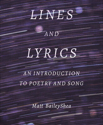 خرید و دانلود نسخه کامل کتاب Lines and Lyrics: An Introduction to Poetry and Song