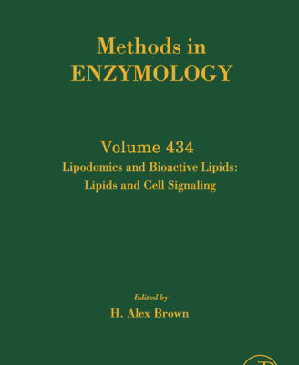 خرید و دانلود نسخه کامل کتاب Lipodomics and Bioactive Lipids: Lipids and Cell Signaling