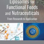 خرید و دانلود نسخه کامل کتاب Liposomes for Functional Foods and Nutraceuticals: From Research to Application