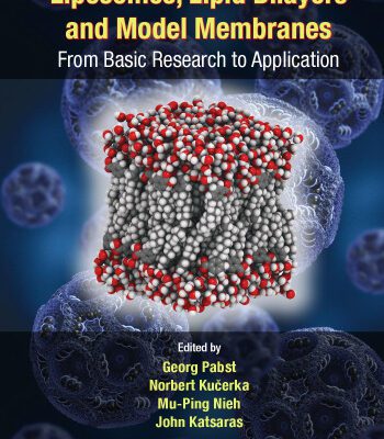 خرید و دانلود نسخه کامل کتاب Liposomes, Lipid Bilayers and Model Membranes: From Basic Research to Application