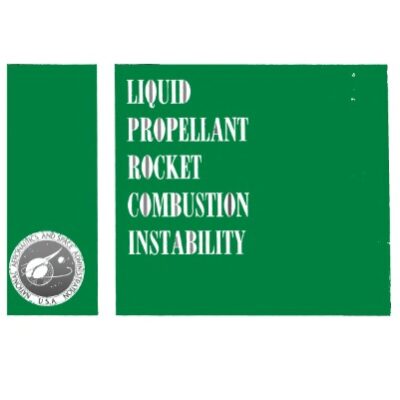 خرید و دانلود نسخه کامل کتاب Liquid propellant rocket combustion instability