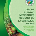 خرید و دانلود نسخه کامل کتاب Lista de plantas medicinales comunes en la subregión andina. Propuestas para su integración en los sistemas de salud