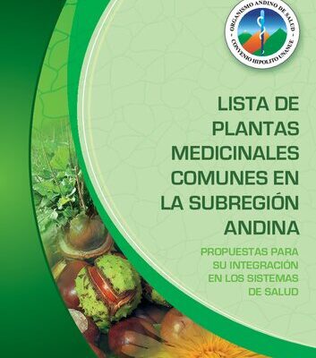 خرید و دانلود نسخه کامل کتاب Lista de plantas medicinales comunes en la subregión andina. Propuestas para su integración en los sistemas de salud