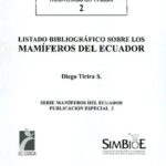 خرید و دانلود نسخه کامل کتاب Listado bibliográfico sobre los mamíferos del Ecuador