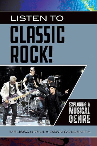 خرید و دانلود نسخه کامل کتاب Listen to Classic Rock! Exploring a Musical Genre_68de80c26fec3.jpeg خرید و دانلود نسخه کامل کتاب Listen to Classic Rock! Exploring a Musical Genre