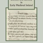 خرید و دانلود نسخه کامل کتاب Literacy and Identity in Early Medieval Ireland