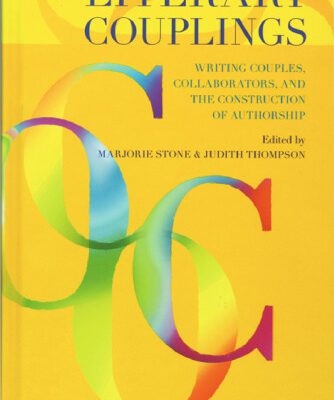 خرید و دانلود نسخه کامل کتاب Literary Couplings: Writing Couples, Collaborators, and the Construction of Authorship