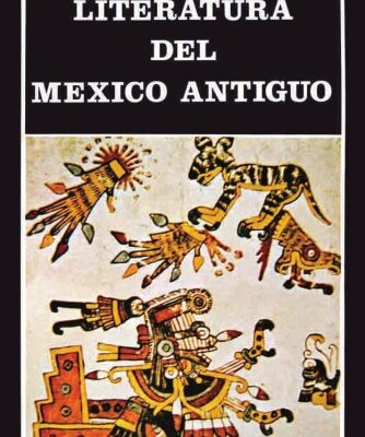 خرید و دانلود نسخه کامل کتاب Literatura del México antiguo : los textos en lengua nahuatl