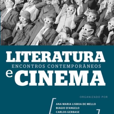 خرید و دانلود نسخه کامل کتاب Literatura e ​ cinema: encontros contemporâneos
