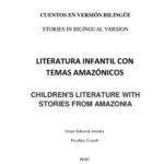 خرید و دانلود نسخه کامل کتاب Literatura infantil con temas amazónicos. Chlidren’s Literatur with Stories from Amazonia
