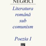 خرید و دانلود نسخه کامل کتاب Literatura română sub comunism. Poezia I