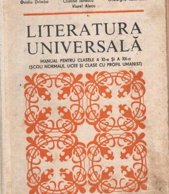 خرید و دانلود نسخه کامل کتاب Literatura universală. Manual pentru clasele a XI-a și a XII-a (școli normale, licee și clase cu profil umanist)