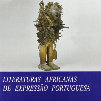 خرید و دانلود نسخه کامل کتاب Literaturas Africanas de Expressão Portuguesa