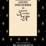 خرید و دانلود نسخه کامل کتاب Literature Among Discourses: The Spanish Golden Age