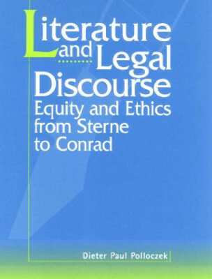 خرید و دانلود نسخه کامل کتاب Literature and Legal Discourse: Equity and Ethics from Sterne to Conrad