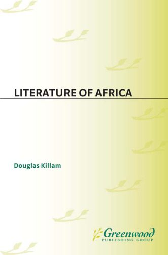 خرید و دانلود نسخه کامل کتاب Literature of Africa (Literature as Windows to World Cultures)_68ec28abb2f2a.jpeg خرید و دانلود نسخه کامل کتاب Literature of Africa (Literature as Windows to World Cultures)