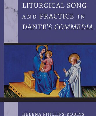 خرید و دانلود نسخه کامل کتاب Liturgical Song and Practice in Dante’s “Commedia”