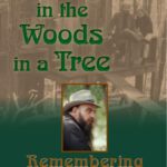 خرید و دانلود نسخه کامل کتاب Living in the Woods in a Tree: Remembering Blaze Foley (North Texas Lives of Musicians)