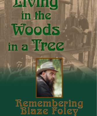 خرید و دانلود نسخه کامل کتاب Living in the Woods in a Tree: Remembering Blaze Foley (North Texas Lives of Musicians)