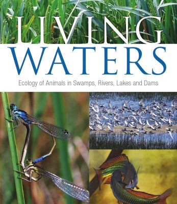 خرید و دانلود نسخه کامل کتاب Living waters : ecology of animals in swamps, rivers, lakes and dams